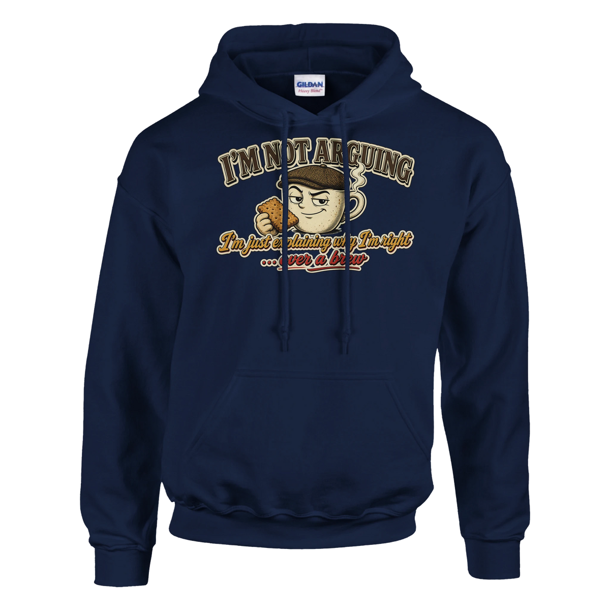 Funny British hoodie with smug mug of builder's tea in a flat cap, 'I'm Not Arguing, I'm Just Explaining Why I'm Right' (view 3 of 5)