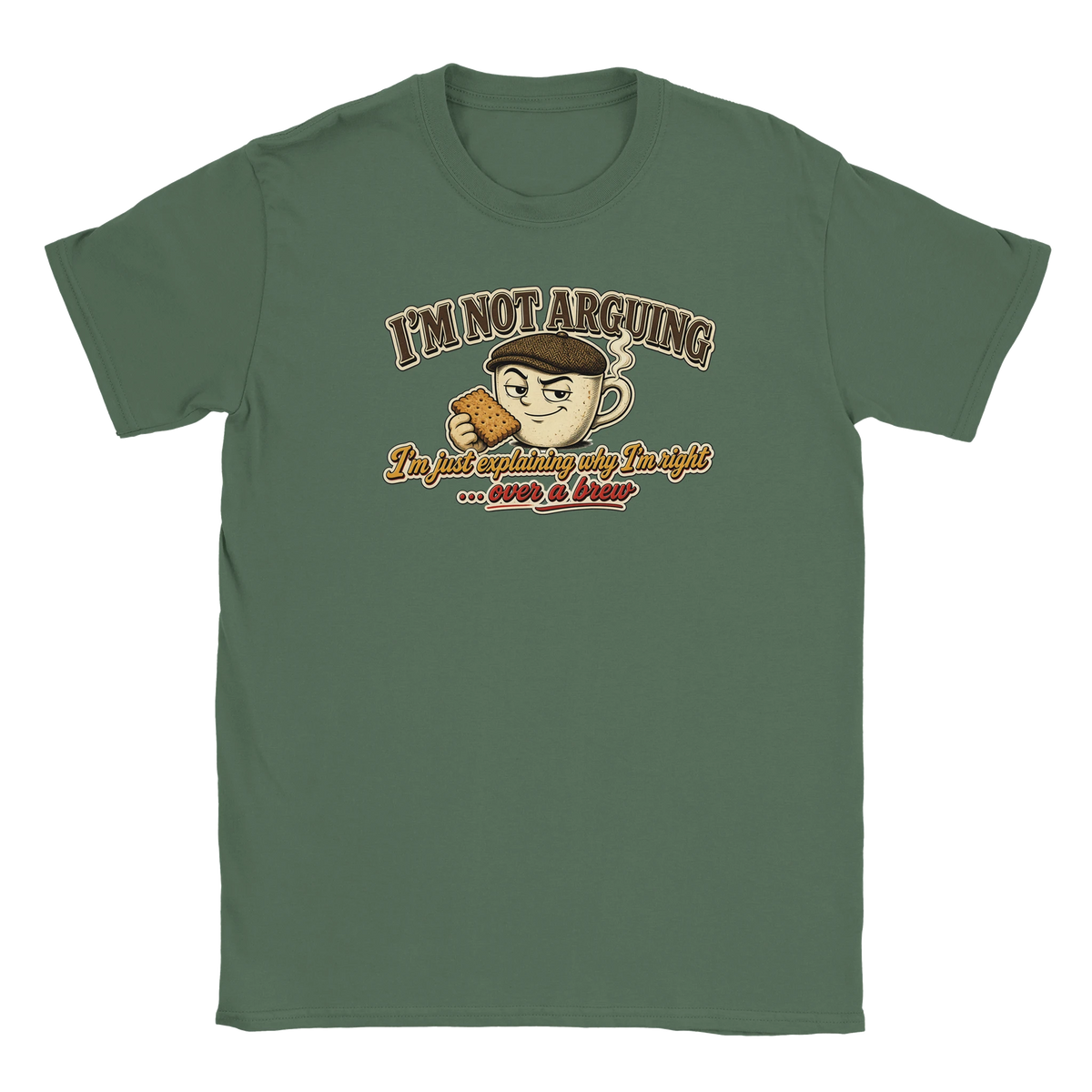 Funny British t-shirt with smug mug of builder's tea in a flat cap, 'I'm Not Arguing, I'm Just Explaining Why I'm Right' (view 1 of 5)