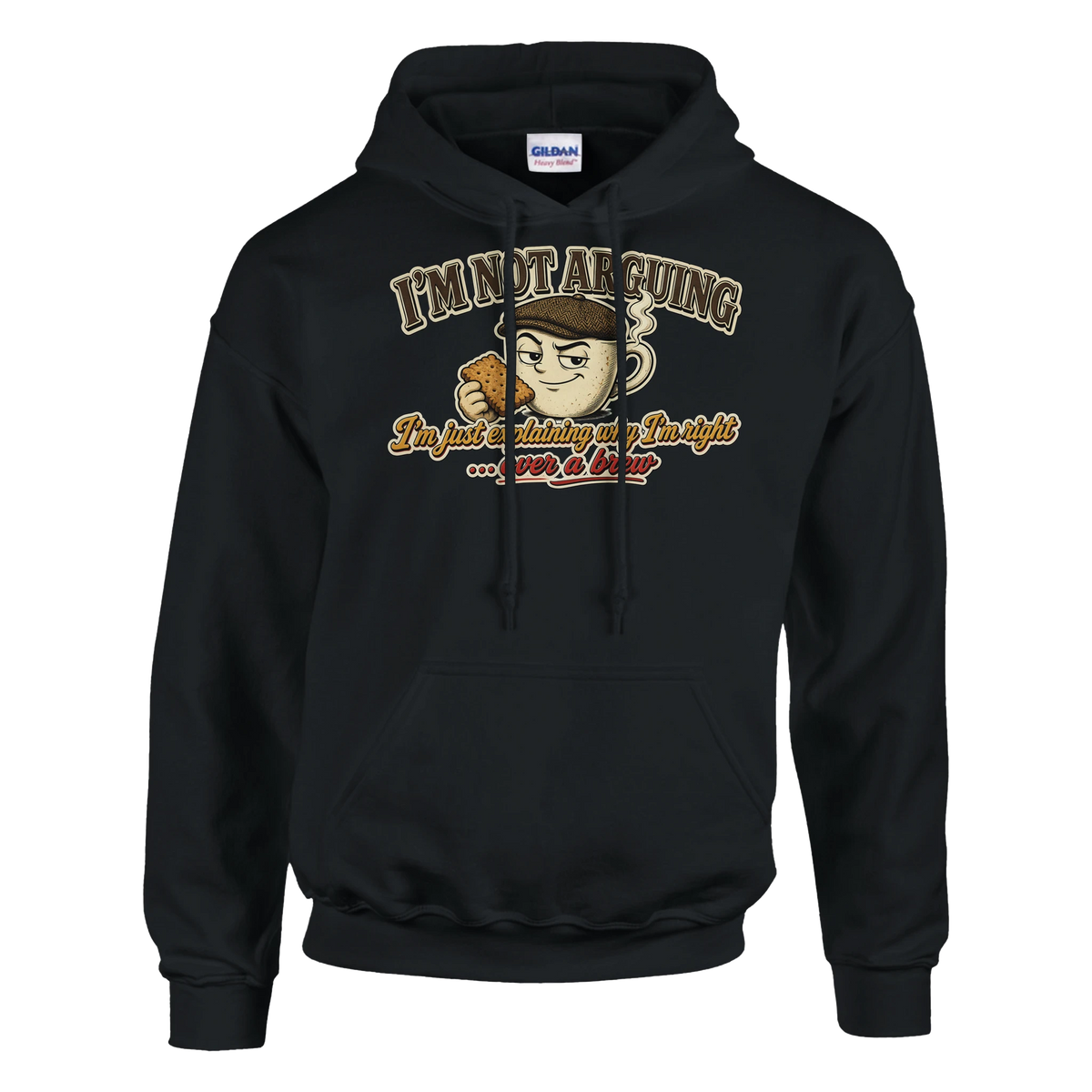 Funny British hoodie with smug mug of builder's tea in a flat cap, 'I'm Not Arguing, I'm Just Explaining Why I'm Right' (view 2 of 5)