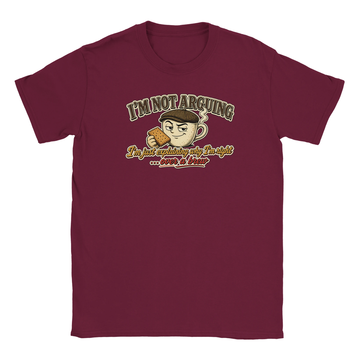 Funny British t-shirt with smug mug of builder's tea in a flat cap, 'I'm Not Arguing, I'm Just Explaining Why I'm Right' (view 3 of 5)